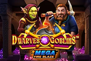 Mega Fire Blaze: Dwarves and Goblins™ - RICHES138
