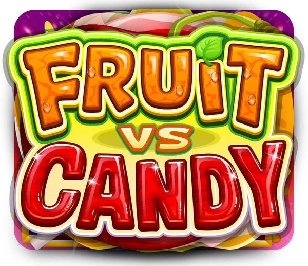 Fruit vs Candy - RICHES138