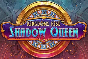 Kingdoms Rise: Shadow Queen™ - RICHES138