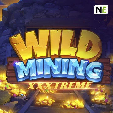 Wild Mining XXXtreme - RICHES138