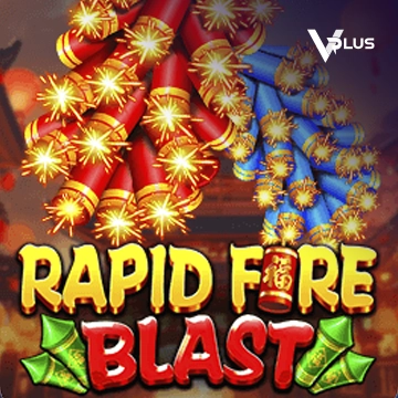 Rapid Fire Blast - RICHES138