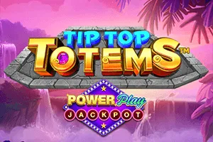 Tip Top Totem PowerPlay Jackpot - RICHES138