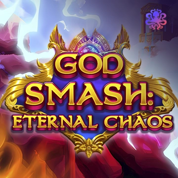 God Smash: Eternal Chaos - RICHES138