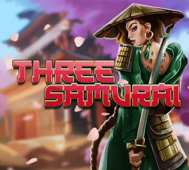 Slotmill : Three Samurai - RICHES138