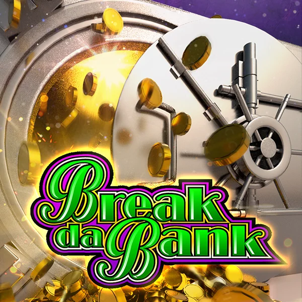 Break da Bank - RICHES138