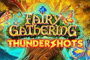 Fairy Gathering: Thundershots - RICHES138