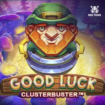 Good Luck Clusterbuster - RICHES138