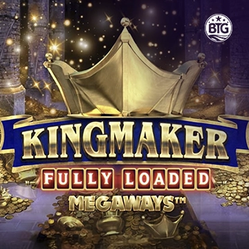 Bigtime : Kingmaker Fully Loaded - RICHES138