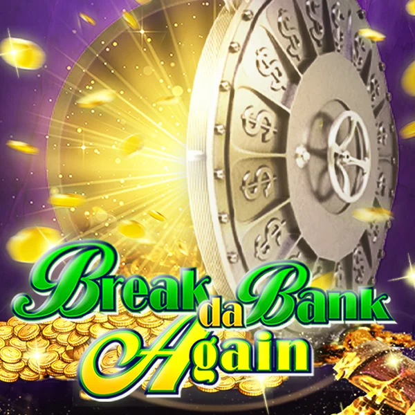 Break da Bank Again - RICHES138