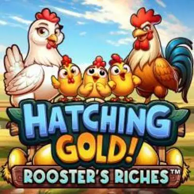 Hatching Gold! Roosters Riches - RICHES138