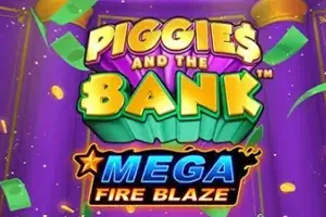 Mega Fire Blaze: Piggies and the Bank - RICHES138
