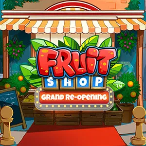 Fruit Shop Grand Re-Opening - RICHES138