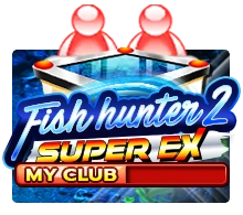Fish Hunter 2 EX - My Club - RICHES138