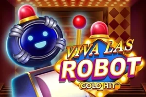 Playtech : Gold Hit: Viva Las Robot - RICHES138