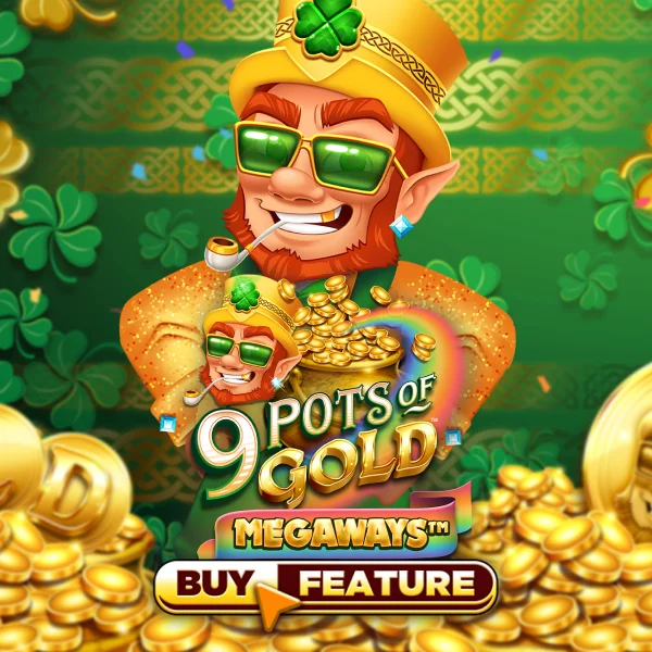 9 Pots of Gold Megaways - RICHES138