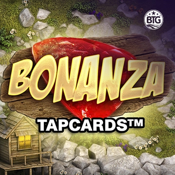 Bigtime : Bonanza Tapcards - RICHES138