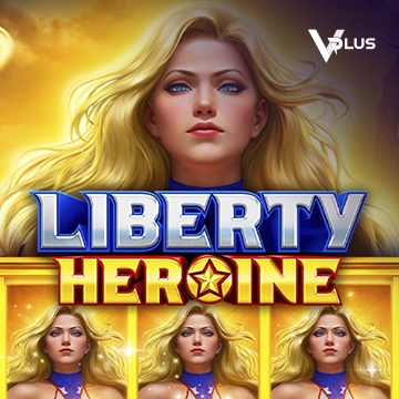 Liberty Heroine - RICHES138