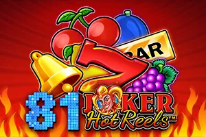 81 Joker Hot Reels - RICHES138