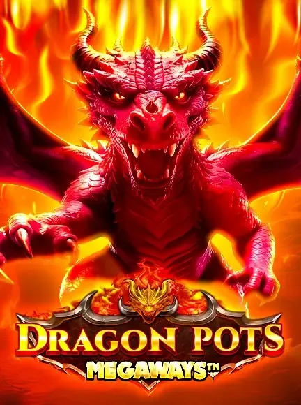 Pragmatic : Dragon Pots Megaways - RICHES138